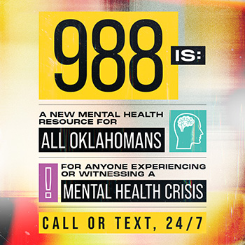 988 is a mental health resource for all Oklahomans